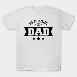 Dad - World's Greatest Dad T-Shirt